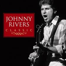 Johnny Rivers-Then